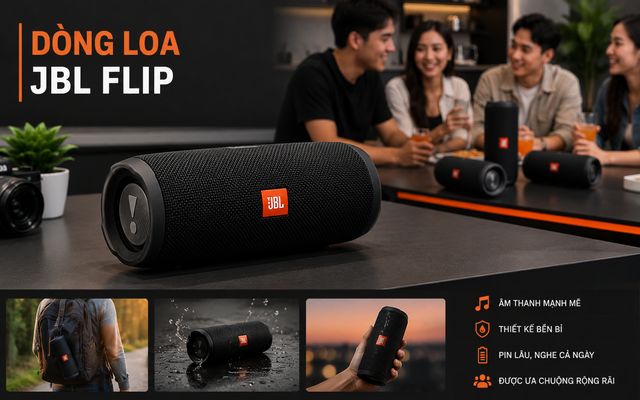 Dòng loa JBL Flip là một trong những dòng loa được sử dụng phổ biến